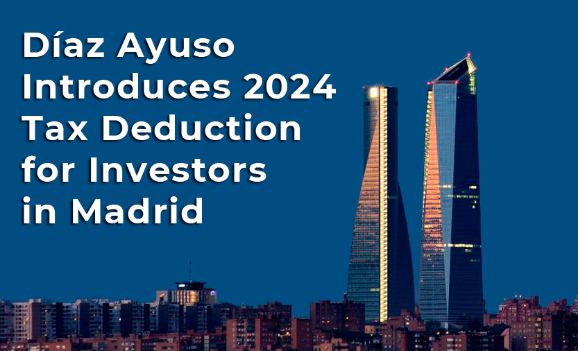 Díaz Ayuso announces that in 2024 the personal income tax deduction will come into force for investors who settle in Madrid.